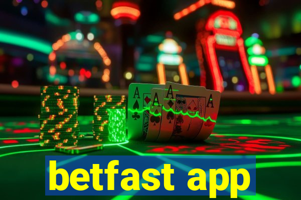 betfast app
